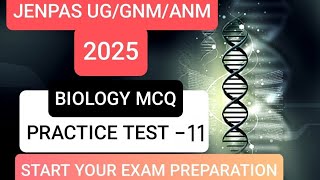 JENPAS UG/GNM/ANM ENTRANCE PRACTICE SET 2025 ।। BIOLOGY MCQ 2025।। MOCK TEST 11
