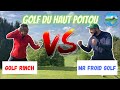 Vlog golf match play  au golf du hautpoitou golf rinch