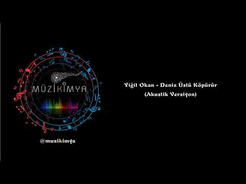 Yiğit Okan - Deniz Üstü Köpürür