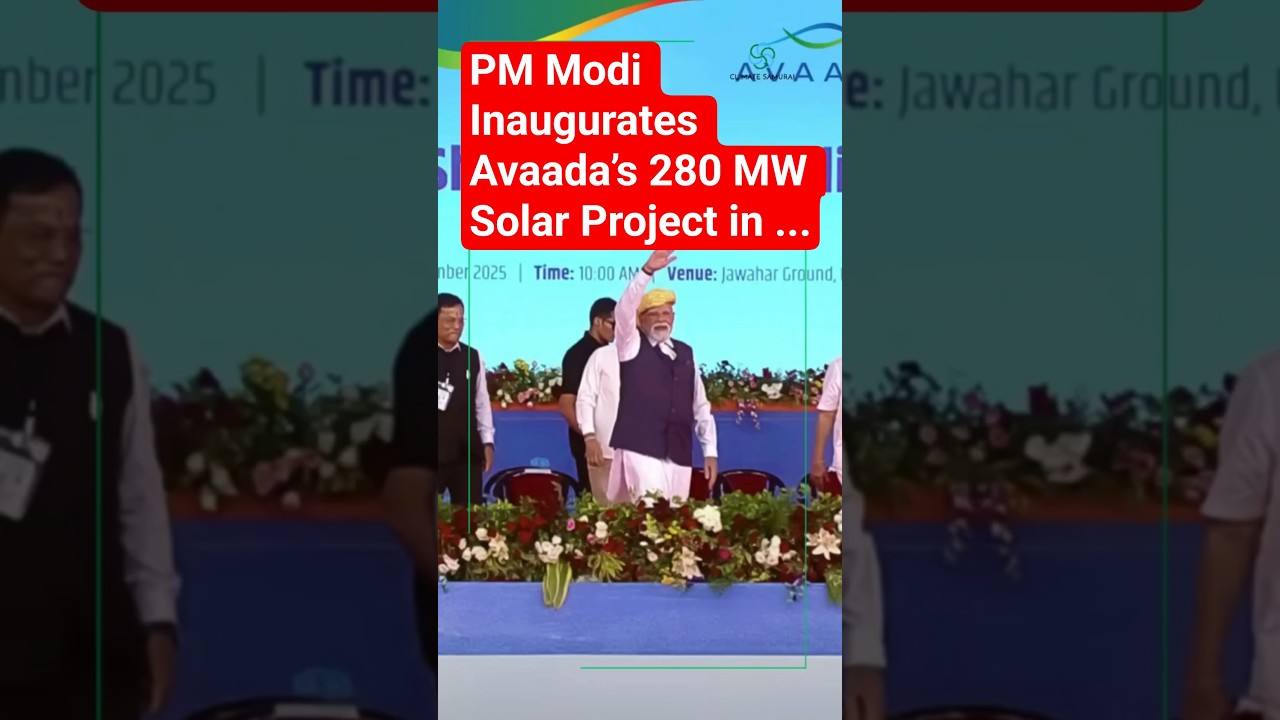 PM Modi Inaugurates Avaada’s 280 MW Solar Project in Gujarat