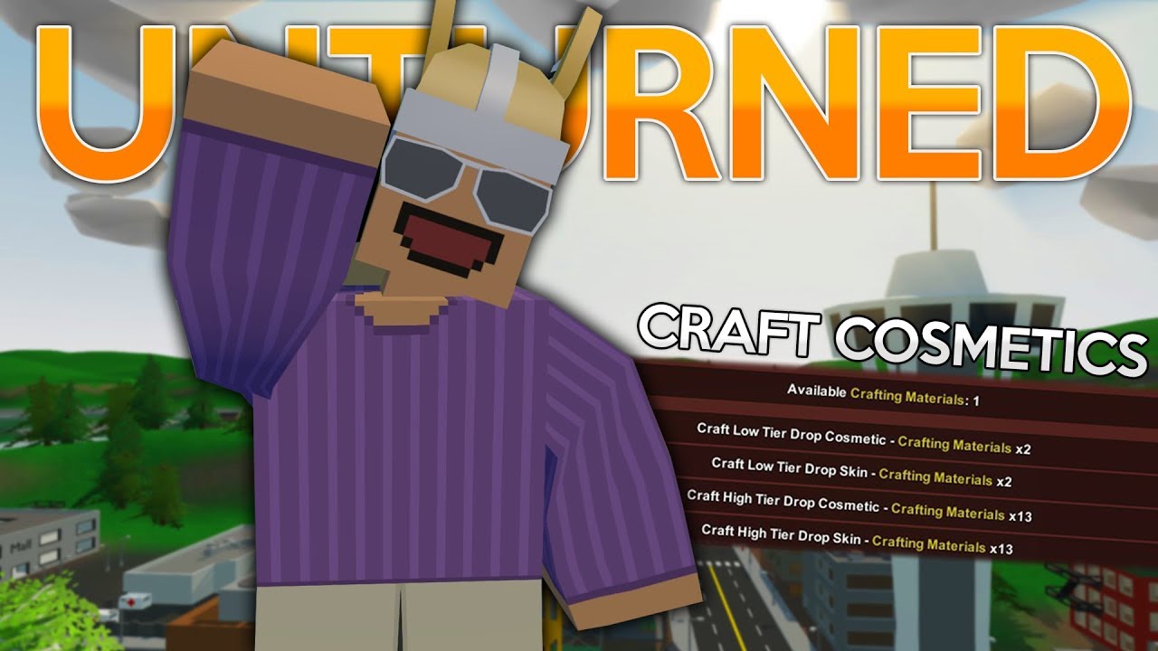 CRAFT COSMETICS! (Unturned 3.23.2.0 Update Video) YouTube