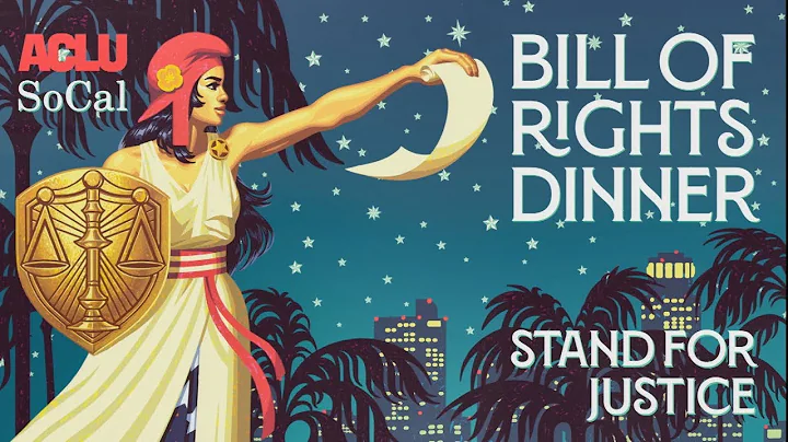 2019 ACLU SoCal Bill of Rights Dinner