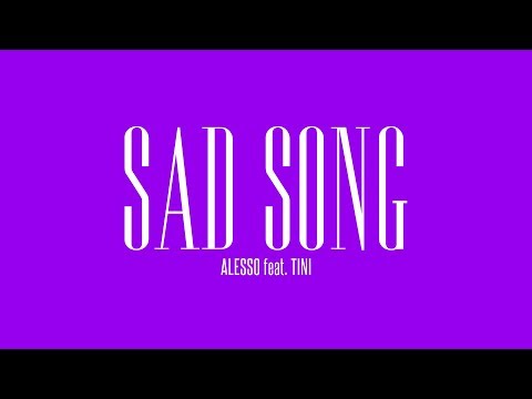 Alesso ft. TINI - Sad Song (14 июня 2019)