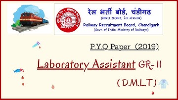 RRB Lab Assistant Paper | Solved PYQ 2019 | By Madhukar Sir