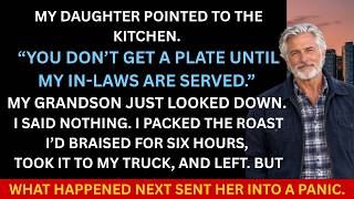My Daughter Said, You Eat After My In-Laws. I Walked Out With My Roast. Then She PanicKed Badly