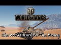 World of Tanks - She Works Hard For The Money
