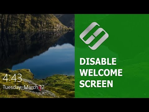 Video: How To Remove The Windows Welcome Screen