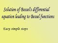 Solution of Bessel's differential equation leading to Bessel functions by easy maths easy tricks