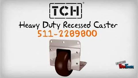 Heavy Duty Recessed Casters from TCH (511-2289800)