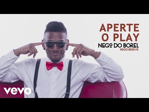 Nego Do Borel Aperta O Play Áudio Oficial 