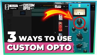 3 Ways to Use Custom Opto