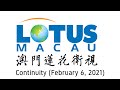 Lotus macau  continuity february 6 2021