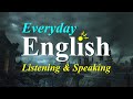 Everyday english listening  speaking  listen  speak english like a native  english conversation