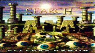 Video thumbnail of "Search - Kejoraku Bersatu HQ"