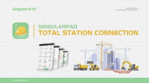 SingularPad Tutorial | Total Station Connection