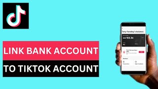 How to Link Bank Account to Tiktok Account