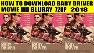 How To Download Baby Driver Movie In hd 720P 2018 screenshot 5