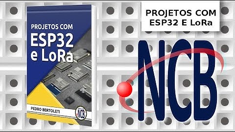 O Livro Projetos com ESP32 e LoRa