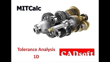 MITCalc English - Tolerances Analysis 1D Calculation