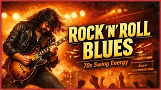 Rock ’n’ Roll Blues | 70s Swing, Dirty Blues & Raw Power Drive
