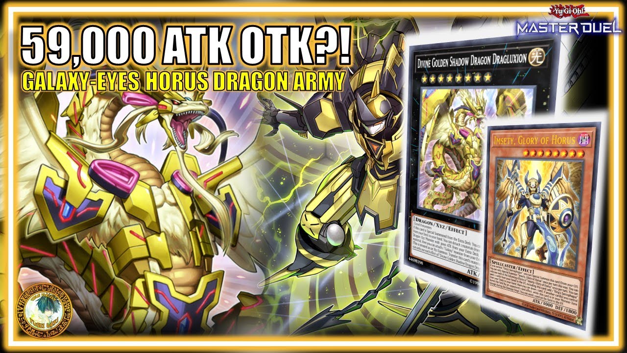 59,000 ATK OTK?! Horus Galaxy-Eyes Unstoppable Dragon Army w/ Mathmech Support | MASTER DUEL 2025