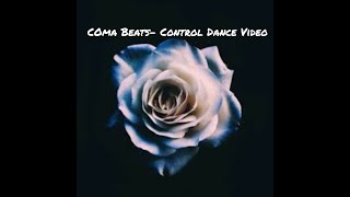 Coma Beats - Control Dance Video| King Smoove
