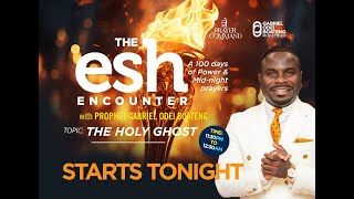 Prayer Command | The Esh Encounter Day 18