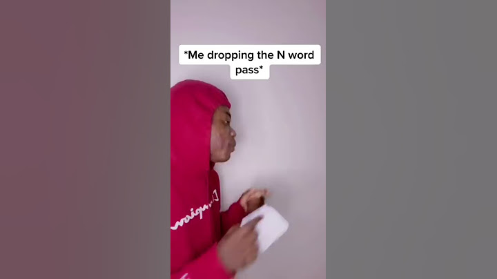 When you drop the n word pass 😂