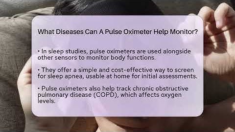 What Diseases Can A Pulse Oximeter Help Monitor? - Sleep Apnea Support Network