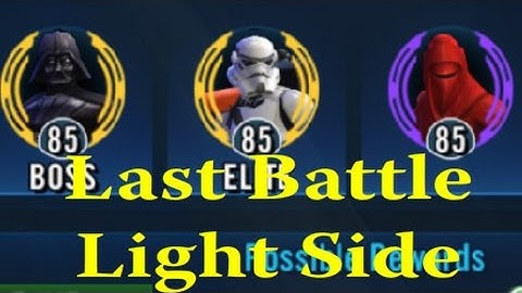 Star Wars: Galaxy Of Heroes - Last Battle Light Side Level 82