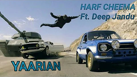 YAARIAN | Harf Cheema Ft. Deep Jandu | FULL VIDEO Latest Punjabi Songs 2017 |