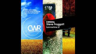 Steve Froggatt  &#39;Summertime EP&#39; [Crossworld Records]