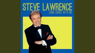 Video thumbnail of "Steve Lawrence - Come Waltz With Me"