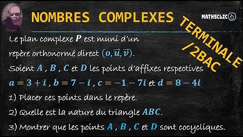 NOMBRES COMPLEXES - TERMINALE\2ÈME BAC
