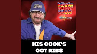 His Cocks Got Ribs (The Dilligaf Sessions)