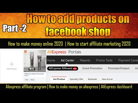 Aliexpress affiliate program | How to add products to Facebook shop  | Affiliate marketing Part-2