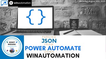 043  - Parsing JSON passed from Power Automate Using WinAutomation