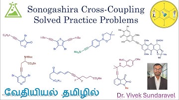 Sonogashira reaction | Solved Practice Problems | CSIR-NET | GATE | MSc| தமிழில்