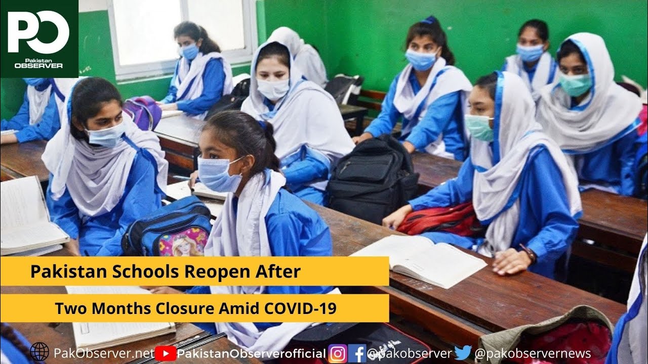 Pakistan Schools Reopen After Two Months Closure Amid COVID-19 | Pakistan Observer