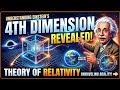 The 4th Dimension EXPLAINED! 🌌 (Einstein’s Theory of Relativity)
