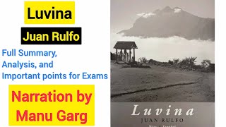 Luvina by Juan Rulfo Full Summary, Analysis, and Important Points for Exams 