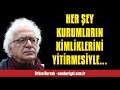 Orhan bursali her ey kurumlarin kmlklern ytrmesyle  sesl ke yazisi