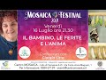 Giorgia sitta  il bambino le ferite e lanima  mosaica festival 2021