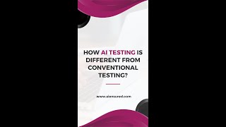 How AI testing is different from conventional testing? #shorts