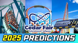 2025 Predictions For EVERY Cedar Fair BEFORE They Become A Six Flags Park!