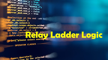 Relay Ladder Logic Part- 1