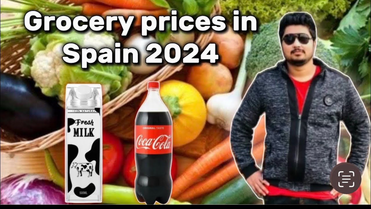 grocery-prices-in-spain-2024-very-cheap-prices-urdu-hindi-ammar