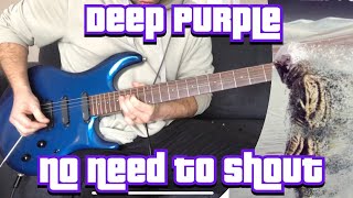 Deep Purple - No Need To Shout “Whoosh!&quot;