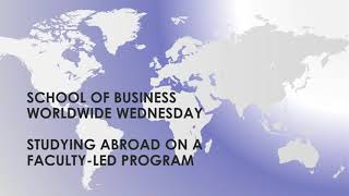 Worldwide Wednesdays: Studying Abroad on a Faculty-Led Program