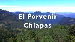 El Porvenir Chiapas,Mexico